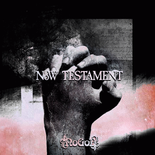 NoGoD : Now Testament